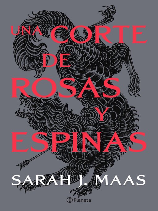 Title details for Una corte de rosas y espinas by Sarah J. Maas - Wait list